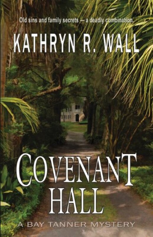 Book cover for "Covenant Hall" by Kathryn R Wall