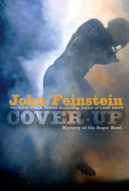 Book cover for "Cover-Up: Mystery at the Super Bowl" by John Feinstein