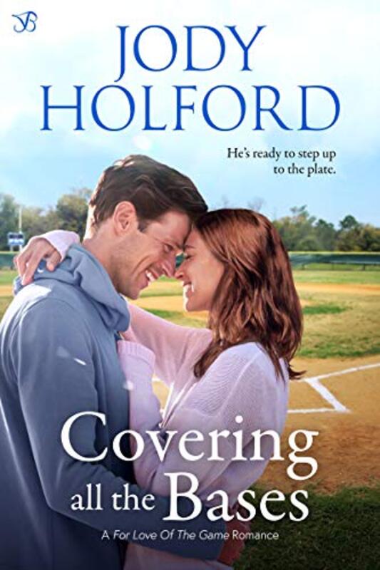 Book cover for "Covering all the Bases" by Jody Holford
