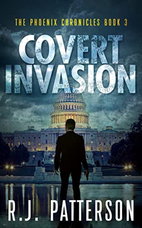 Book cover for "Covert Invasion" by Jack Patterson