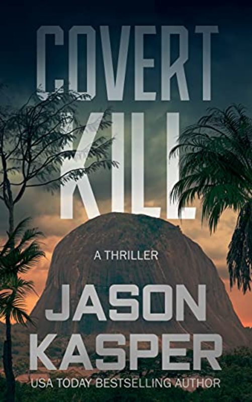 Book cover for "Covert Kill" by Jason Kasper