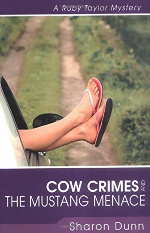 Book cover for "Cow Crimes and the Mustang Menace" by Sharon Dunn