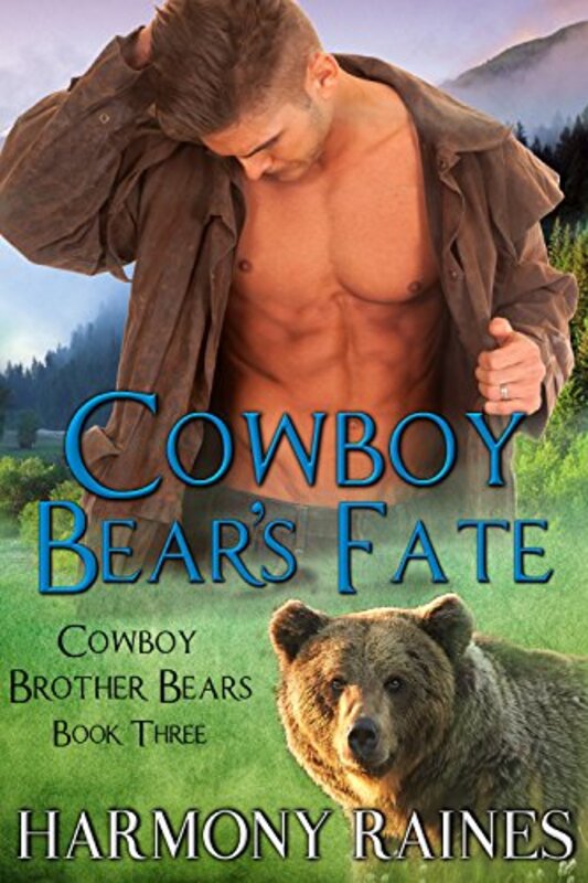 Book cover for "Cowboy Bear's Fate" by Harmony Raines