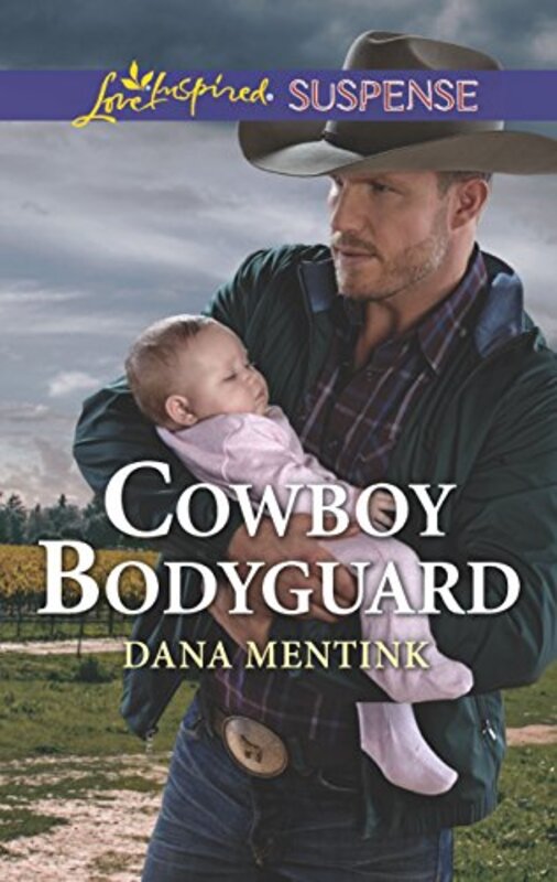 Book cover for "Cowboy Bodyguard" by Dana Mentink