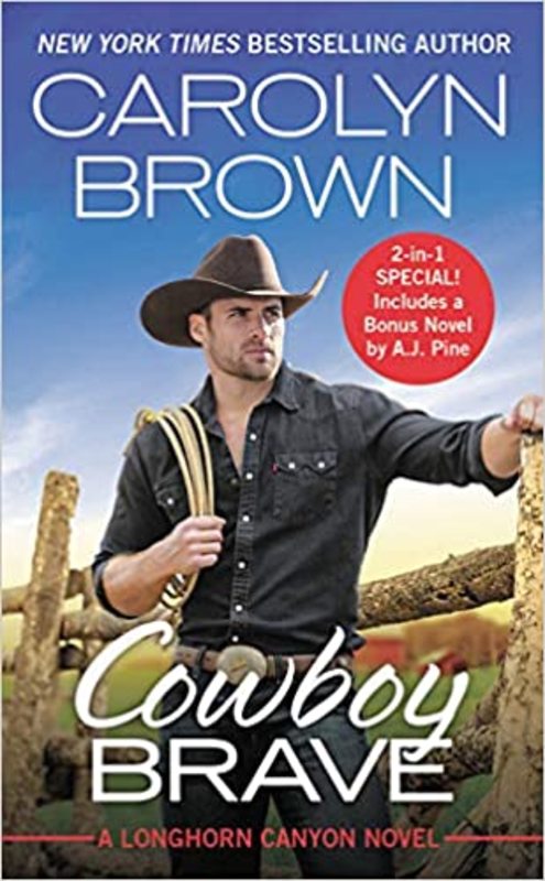 Book cover for "Cowboy Brave" by Carolyn Brown
