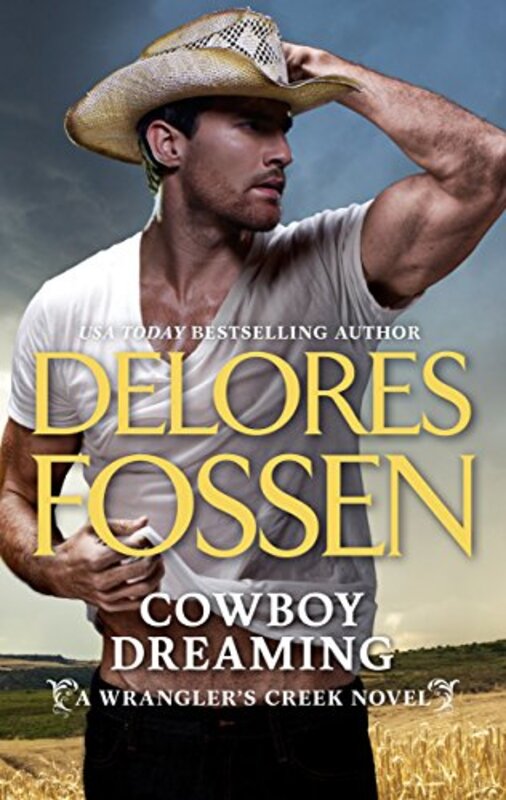 Book cover for "Cowboy Dreaming" by Delores Fossen