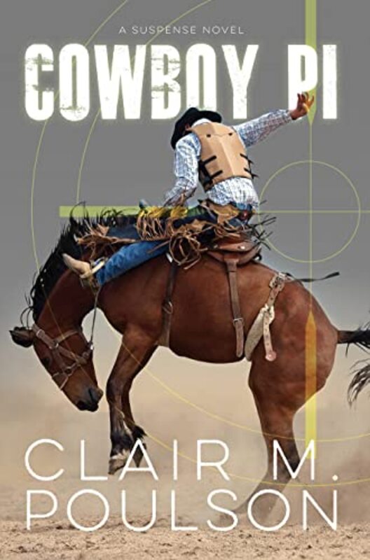 Book cover for "Cowboy PI" by Clair M Poulson