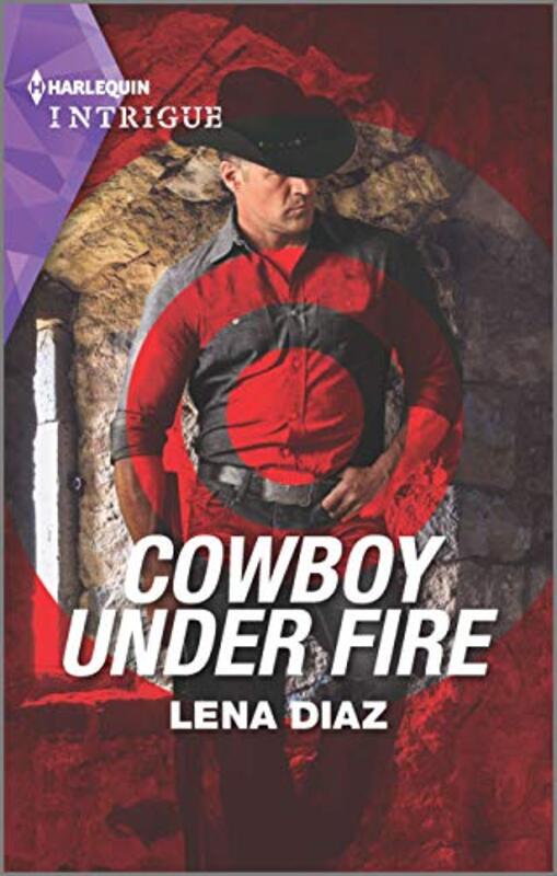 Book cover for "Cowboy Under Fire" by Lena Diaz