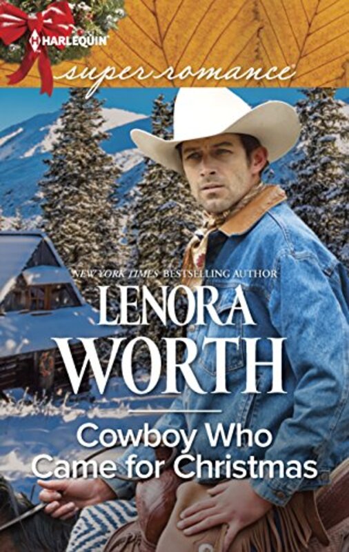 Book cover for "Cowboy Who Came for Christmas" by Lenora Worth
