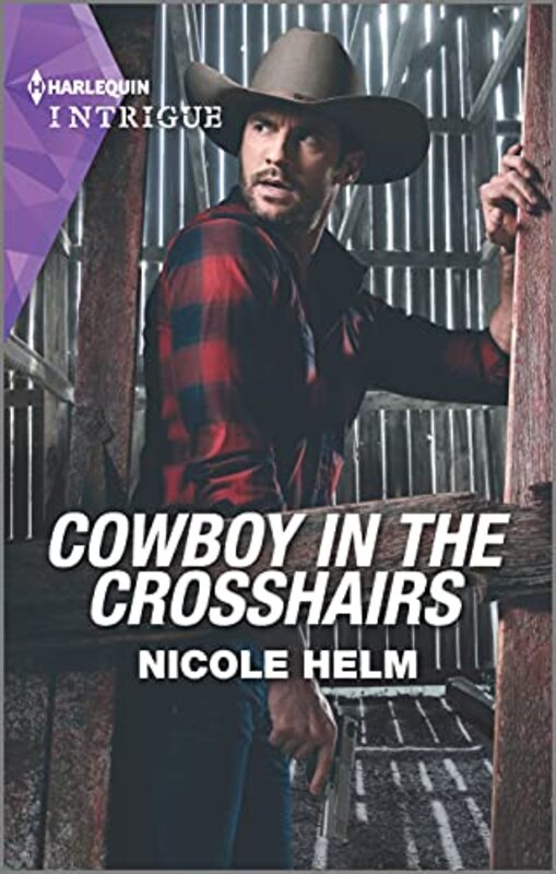 Book cover for "Cowboy in the Crosshairs" by Nicole Helm