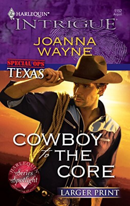 Book cover for "Cowboy to the Core" by Joanna Wayne