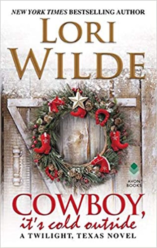 Book cover for "Cowboy, It's Cold Outside" by Lori Wilde