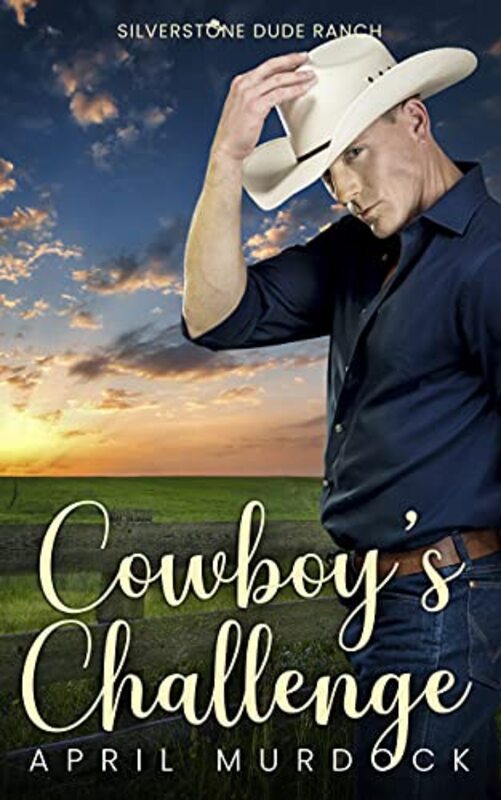 Book cover for "Cowboy's Challenge" by April Murdock