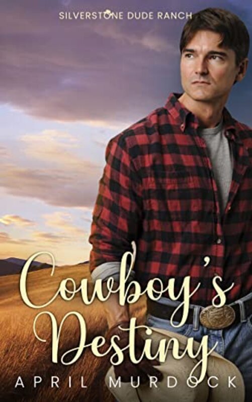 Book cover for "Cowboy's Destiny" by April Murdock