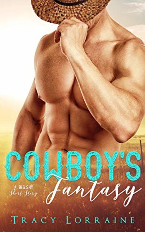 Book cover for "Cowboy's Fantasy" by Tracy Lorraine
