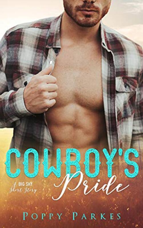 Book cover for "Cowboy's Pride" by Poppy Parkes