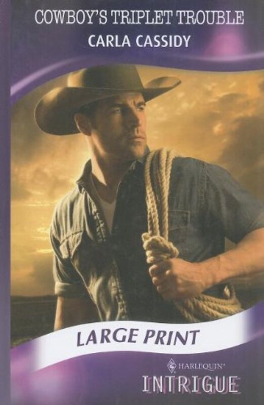 Book cover for "Cowboy's Triplet Trouble" by Carla Cassidy