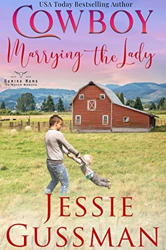 Book cover for "Cowboy Marrying the Lady" by Jessie Gussman