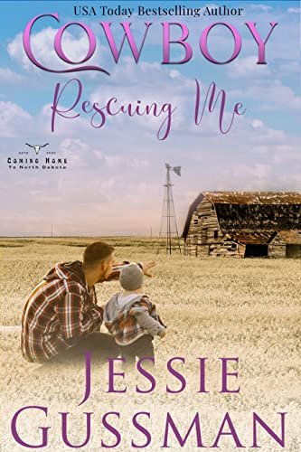 Book cover for "Cowboy Rescuing Me" by Jessie Gussman