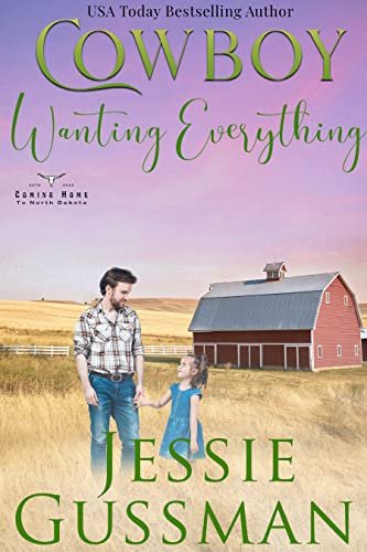 Book cover for "Cowboy Wanting Everything" by Jessie Gussman