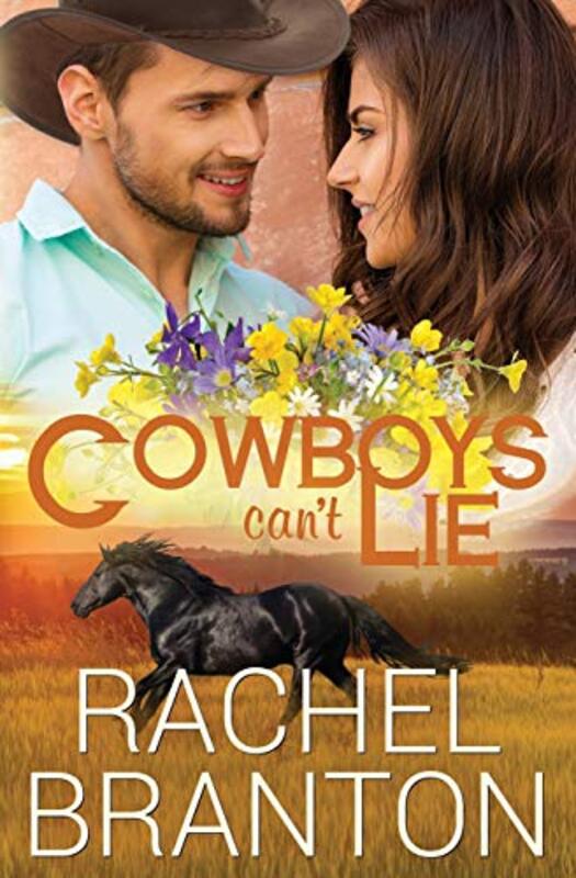 Book cover for "Cowboys Can't Lie" by Rachel Branton