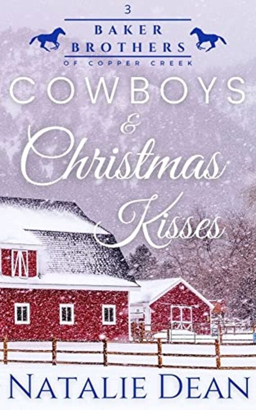 Book cover for "Cowboys and Christmas Kisses" by Natalie Dean