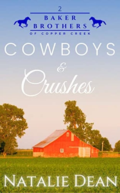 Book cover for "Cowboys and Crushes" by Natalie Dean