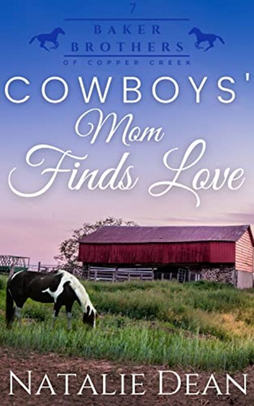 Book cover for "Cowboys' Mom Finds Love" by Natalie Dean