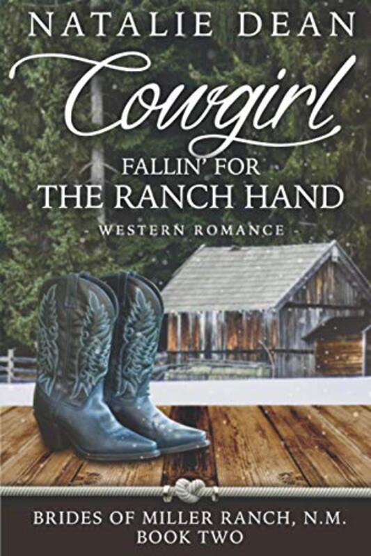 Book cover for "Cowgirl Fallin' for the Ranch Hand" by Natalie Dean