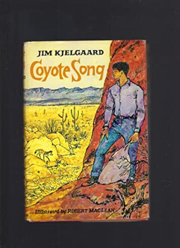 Book cover for "Coyote song," by Jim Kjelgaard