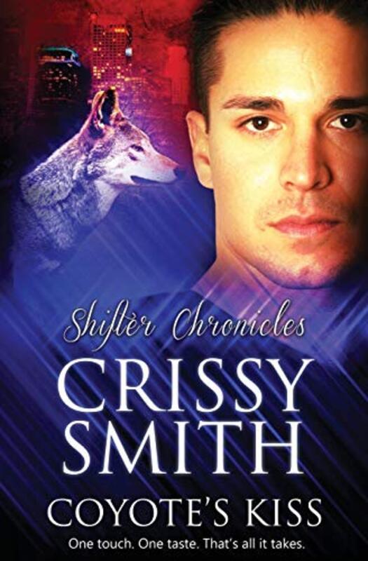 Book cover for "Coyote's Kiss" by Crissy Smith