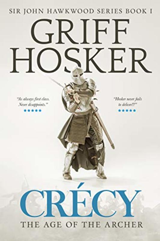 Book cover for "Crécy: The Age of the Archer" by Griff Hosker