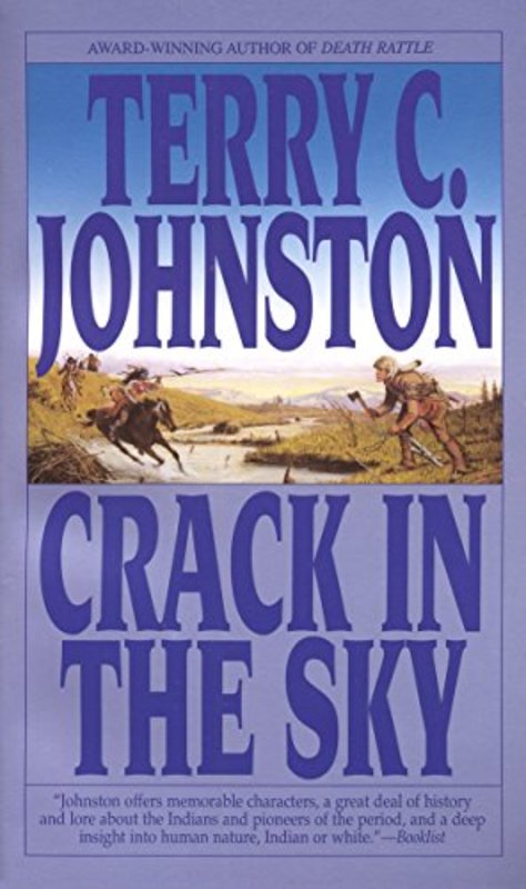 Book cover for "Crack in the Sky" by Terry C Johnston