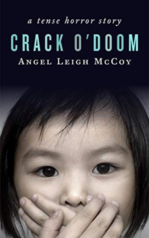 Book cover for "Crack o'Doom" by Angel Leigh McCoy