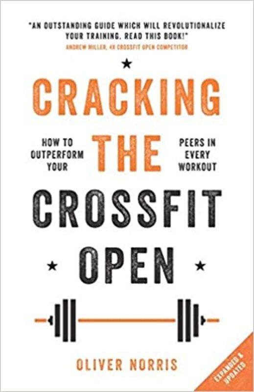 Book cover for "Cracking the CrossFit Open" by Oliver Norris