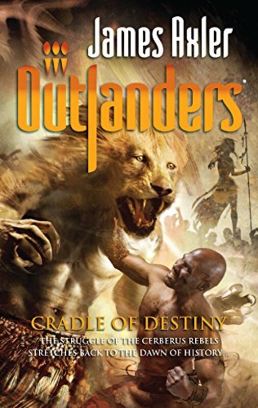 Book cover for "Cradle of Destiny" by James Axler