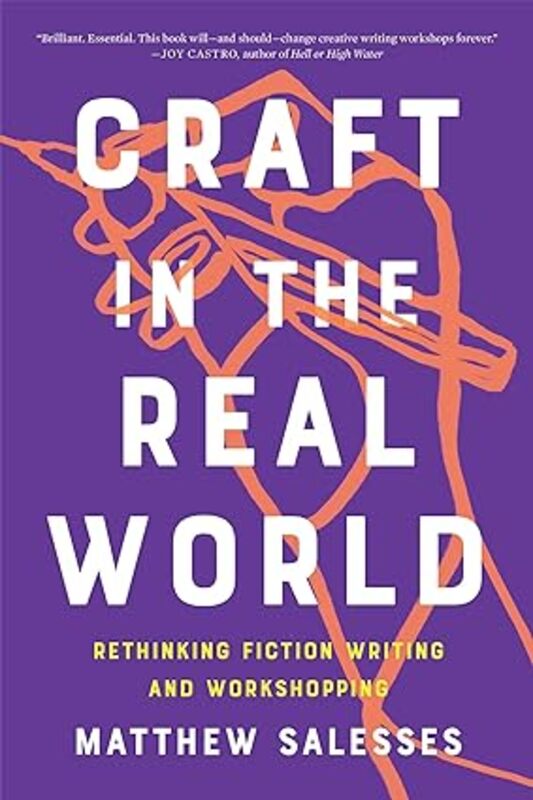 Book cover for "Craft in the Real World" by Matthew Salesses