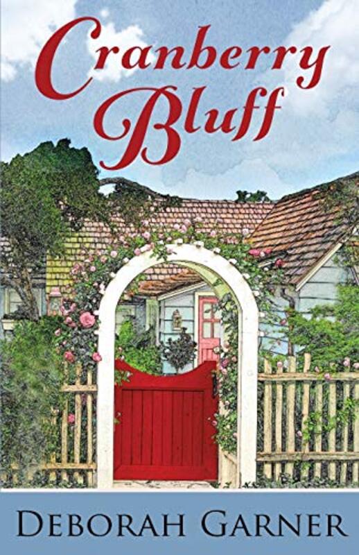 Book cover for "Cranberry Bluff" by Deborah Garner