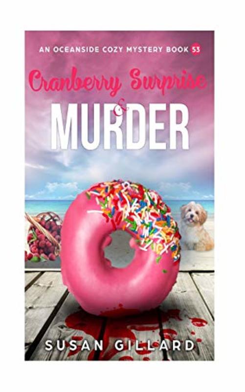 Book cover for "Cranberry Surprise and Murder" by Susan Gillard