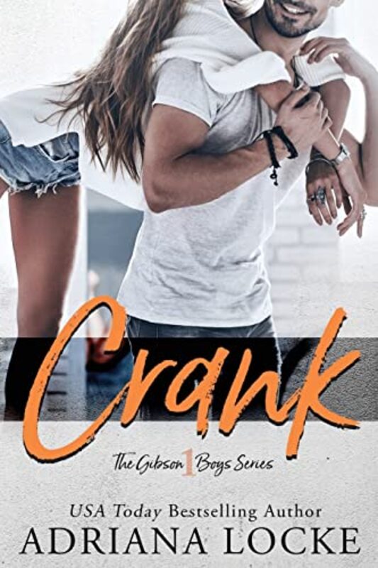 Book cover for "Crank" by Adriana Locke
