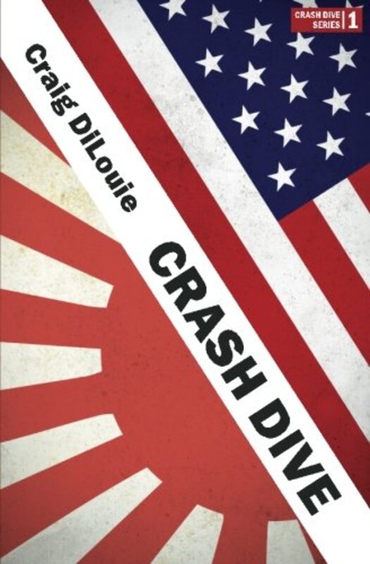 Book cover for "Crash Dive" by Craig DiLouie