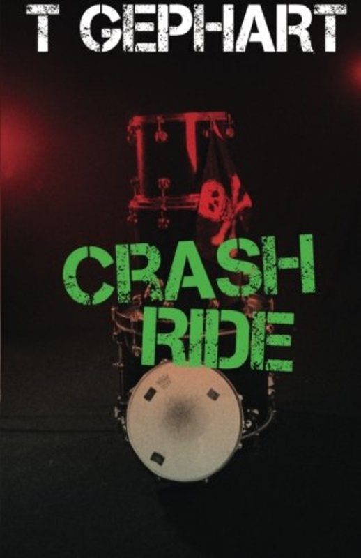 Book cover for "Crash Ride" by T Gephart