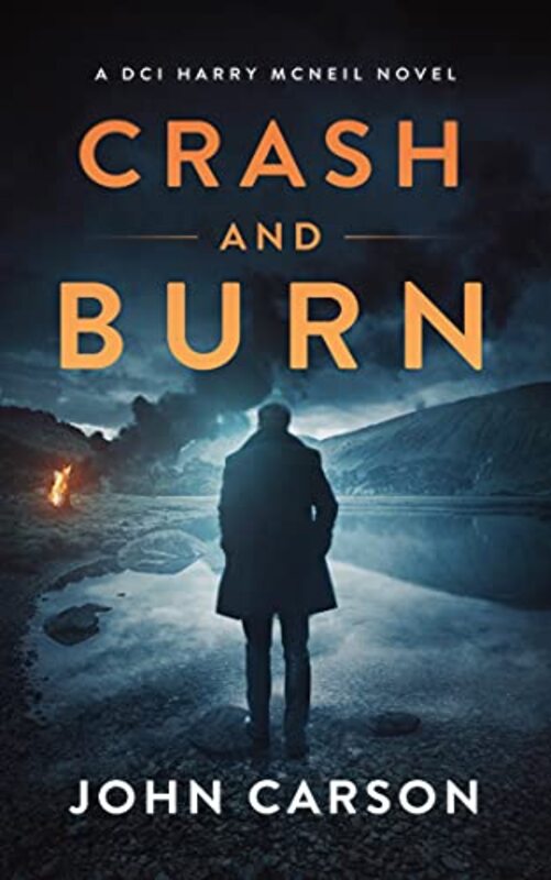 Book cover for "Crash and Burn" by John Carson