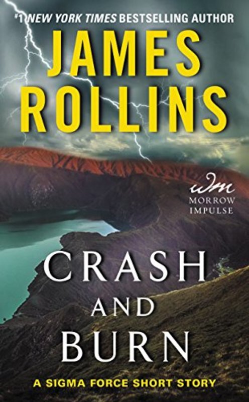 Book cover for "Crash and Burn" by James Rollins