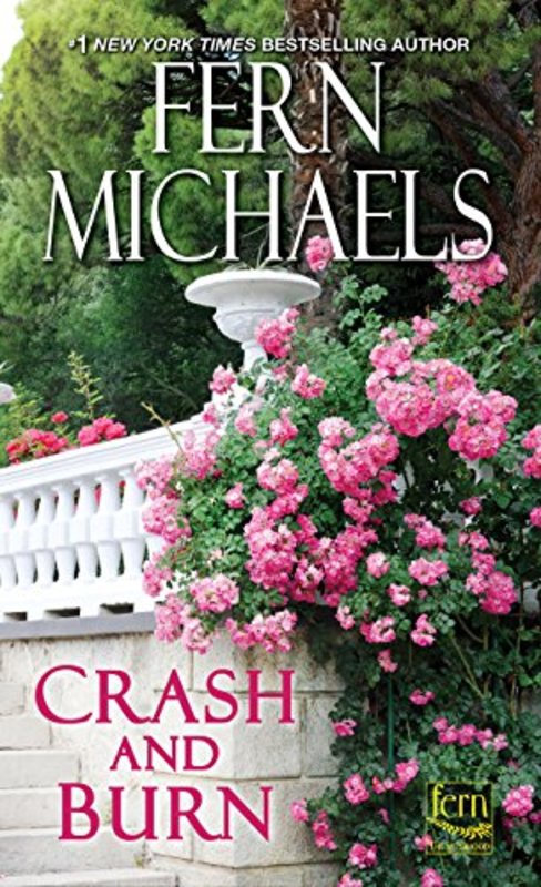 Book cover for "Crash and Burn" by Fern Michaels