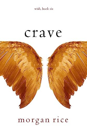 Book cover for "Crave" by Morgan Rice