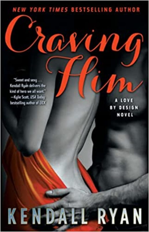 Book cover for "Craving Him" by Kendall Ryan