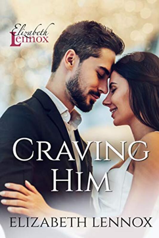 Book cover for "Craving Him" by Elizabeth Lennox