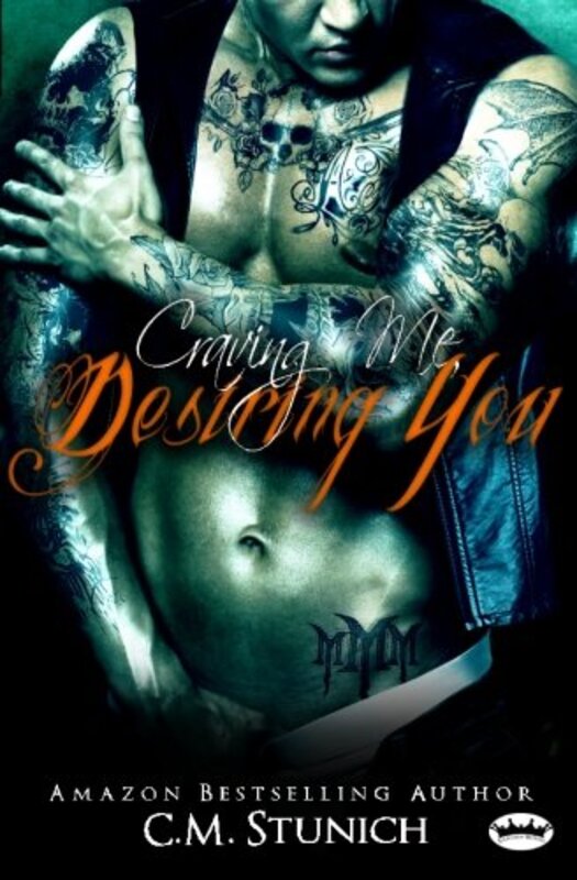 Book cover for "Craving Me, Desiring You" by C M Stunich