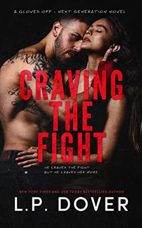 Book cover for "Craving the Fight" by LP Dover